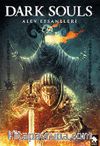 Dark Souls Sayı: 3 / Alev Efsaneleri