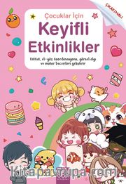Çocuklar için Keyifli Etkinlikler