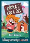 Dikkat! Koca Dev (Sen De Oku)