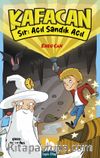 Kafacan - Sır: Açıl Sandık Açıl