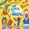 Çok Komik Bir Masal