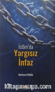 İslam’da Yargısız İnfaz