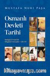 Osmanlı Devleti Tarihi & Netayicü’l Vukûat / Olayların Sonuçları (Cilt I-IV)