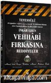 Tevessülü İnkar Eden Vehhabi Fırkasına Reddiyeler