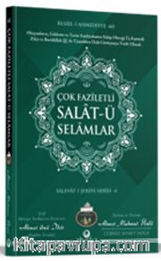 Çok Faziletli Salatü Selamlar
