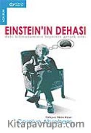 Eintein'in Dehası / Dahi Bilimadamının Beyninin Gerçek Sırrı
