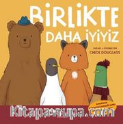 Birlikte Daha İyiyiz