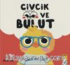 Civcik ve Bulut