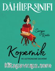 Dahiler Sınıfı / Kopernik ve Astronomi Devrimi