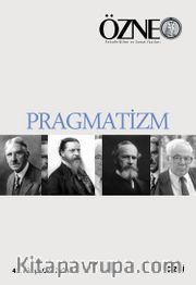 Özne Felsefe Bilim ve Sanat Yazıları 41. Kitap Güz 2024 / Pragmatizm