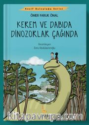 Kerem ve Dabıda Dinazorlar Çağında 