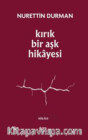 Kırık Bir Aşk Hikayesi