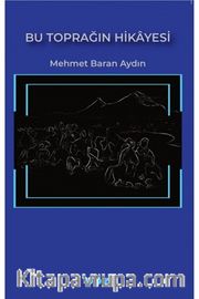 Bu Toprağın Hikayesi