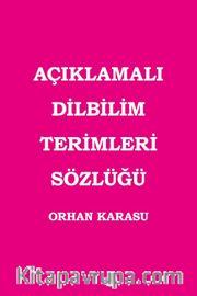 Açıklamalı Dilbilim Terimleri Sözlüğü