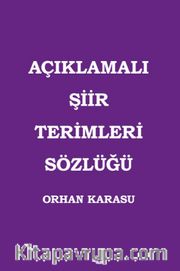 Açıklamalı Şiir Terimleri Sözlüğü