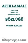 Açıklamalı Coğrafya Sosyoloji Çevre Bilimleri Sözlüğü