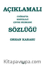 Açıklamalı Coğrafya Sosyoloji Çevre Bilimleri Sözlüğü