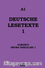 A1 Deutsche Lesetexte 1 <br /> Almanca Okuma Parçaları 1
