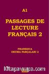 A1 Passages De Lecture Français 2 & Fransızca Okuma Parçaları 1