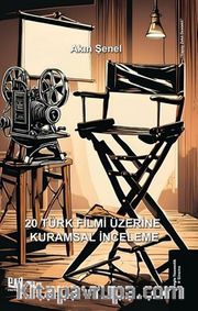 20 Türk Filmi Üzerine Kurumsal İnceleme