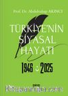 Türkiye’nin Siyasal Hayatı 1946-2025