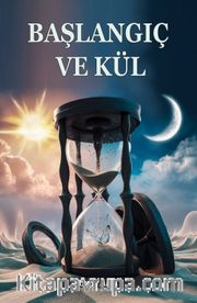 Başlangıç ve Kül