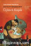 Sosyalist Gerçekçilikte Üçüncü Kuşak