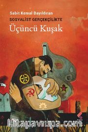 Sosyalist Gerçekçilikte Üçüncü Kuşak