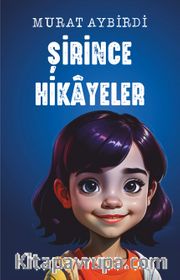 Şirince Hikayeler