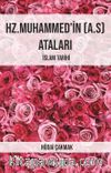 Hz. Muhammed'in (a.s.)  Ataları