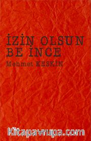 İzin Olsun Be İnce