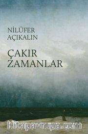 Çakır Zamanlar