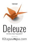 Deleuze: Bir Birey Nasıl Yaşayabilir 