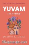 Yuvam Aile Sıcaklığı / Vahiy Kültürü Ailem Hikaye Serisi 3