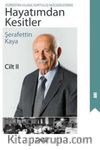 Hayatımdan Kesitler Cilt 2