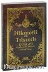 Hikmetli ve Tılsımlı Dualar (Şahmeran Duası, 4444 Dua)