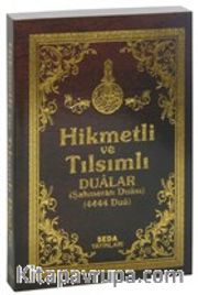 Hikmetli ve Tılsımlı Dualar (Şahmeran Duası, 4444 Dua)