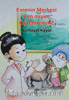 Evrenin Merkezi Ben miyim Öğretmenim?