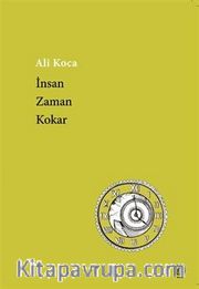 İnsan Zaman Kokar