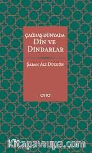 Çağdaş Dünyada Din ve Dindarlar