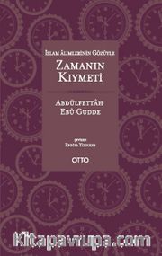 İslam Alimlerinin Gözüyle Zamanın Kıymeti (Cep Boy)