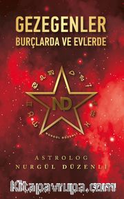 Gezegenler Burçlarda ve Evlerde