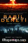 Babil Deneyi & Siyah Füzyon