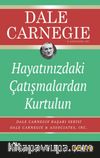 Hayatınızdaki Çatışmalardan Kurtulun