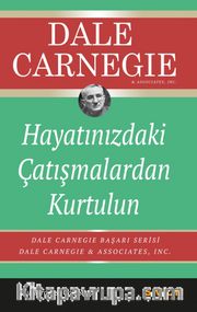 Hayatınızdaki Çatışmalardan Kurtulun