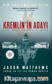 Kremlin’in Adayı (Kızıl Serçe Üçlemesi 3. Kitap)