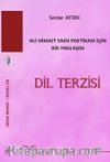 Dil Terzisi & Ali Hikmet Eren Poetikası İçin Bir Yaklaşım