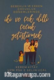 İki ve Çok Dilli Çocuk Yetiştirmek