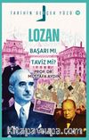 Lozan;  Başarı mı, Taviz mi? / Tarihin Gerçek Yüzü 10