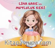 Lina Sare’nin Mutluluk Keki